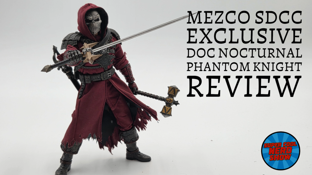 Mezco Doc Nocturnal: Phantom Knight Edition Review