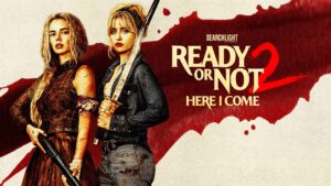 Ready or Not 2: Here I Come Review – Night 2 of Kat and Kas’ Spooky October 2026
